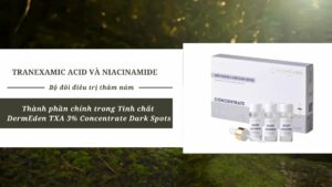 Bộ đôi đột phá điều trị thâm nám: Tranexamic Acid và Niacinamide