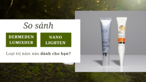 So sánh DermEden Lumixderm và Nano Lighten: Loại trị nám nào sẽ dành cho bạn? 3