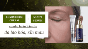 Lumixderm Cream + Night Serum: Combo hoàn hảo cho da lão hóa, xỉn màu từ DermEden1