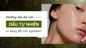 duong-am-da-voi-dau-tu-nhien-lieu-co-dang-de-trai-nghiem